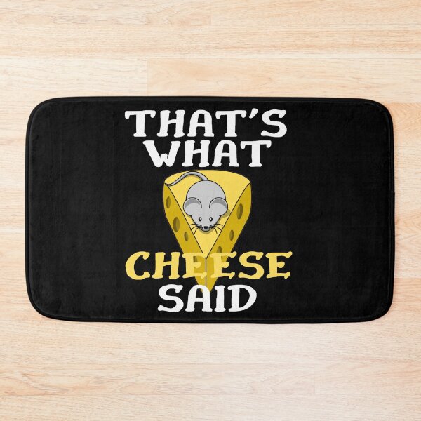 Item preview, That's What Cheese Said designed and sold by Sonatablue.