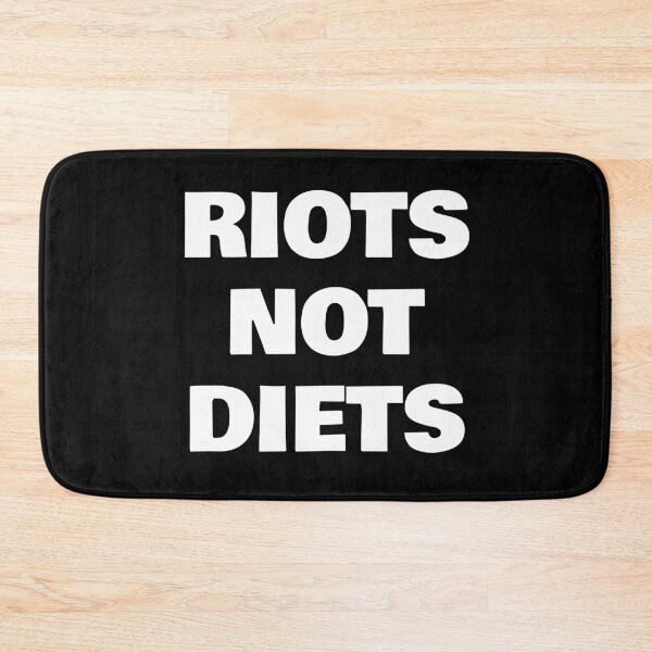 Item preview, RIOTS NOT DIETS - body positive   designed and sold by Inspirationmotivation.