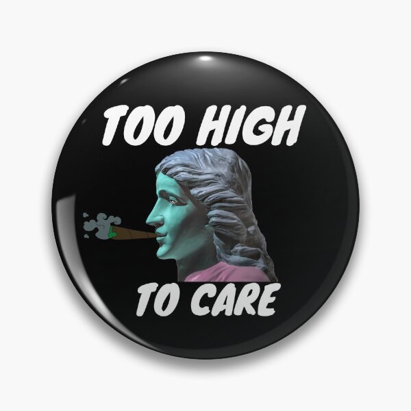 Item preview, TOO HIGH TO CARE | Smart Successful Stoner | We Are The Universe designed and sold by AlfaEcho.
