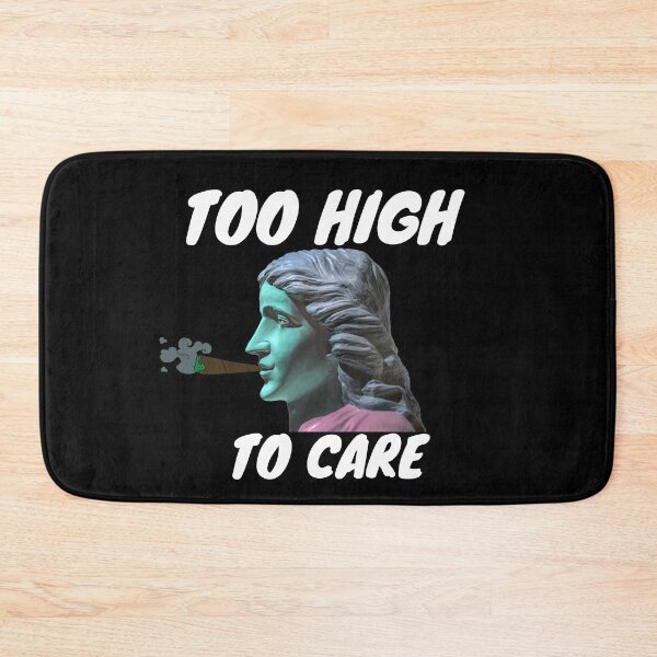 Item preview, TOO HIGH TO CARE | Smart Successful Stoner | We Are The Universe designed and sold by AlfaEcho.