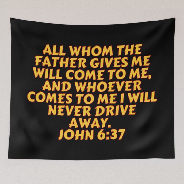 Item preview, Bible Verse John 6:37 designed and sold by Prayingwarrior.