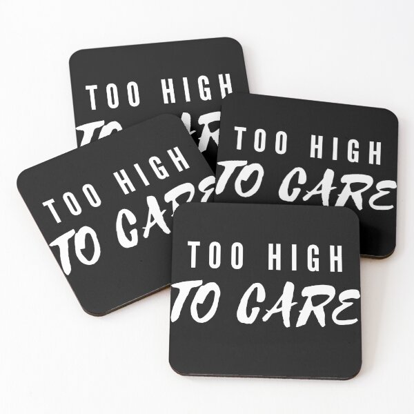 Item preview,  TOO HIGH TO CAE | Smart Successful Stoner | Weed Memes designed and sold by AlfaEcho.