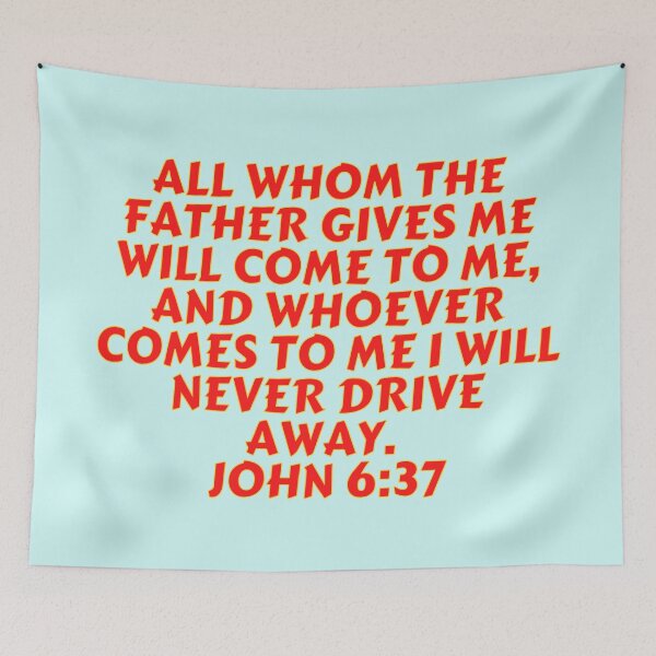 Item preview, Bible Verse John 6:37 designed and sold by Prayingwarrior.
