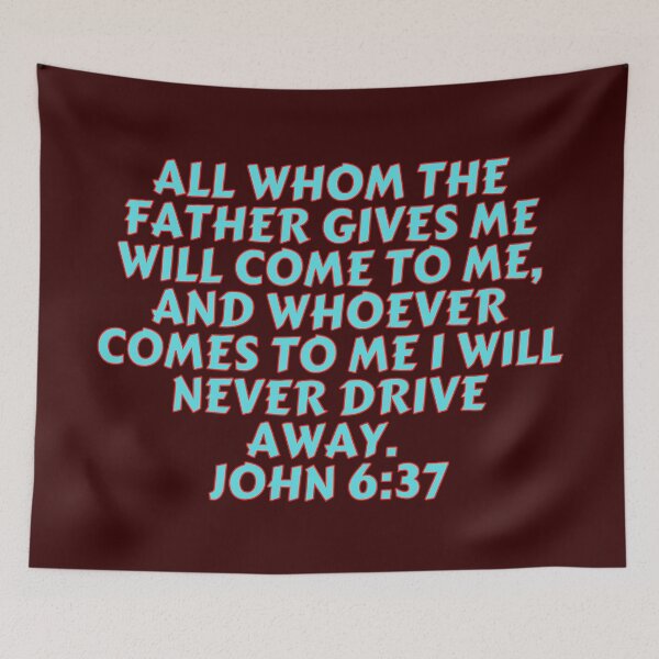 Item preview, Bible Verse John 6:37 designed and sold by Prayingwarrior.