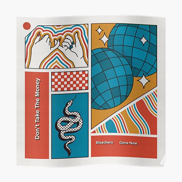 "Bleachers Gone Now Don't Take The Money Illustration" Poster by