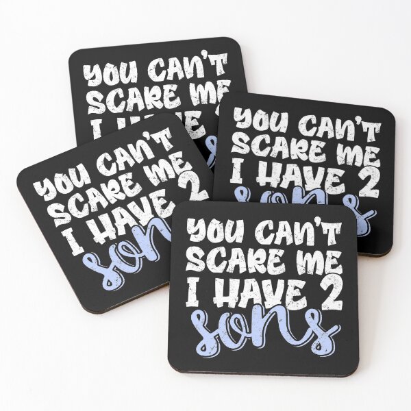 Item preview, You Can't Scare Me I Have 2 Sons designed and sold by FuntasticDez.