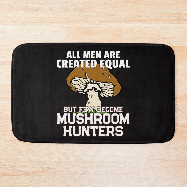 Item preview, Mushroom Hunters  All Men Created Equal designed and sold by TrndSttr.