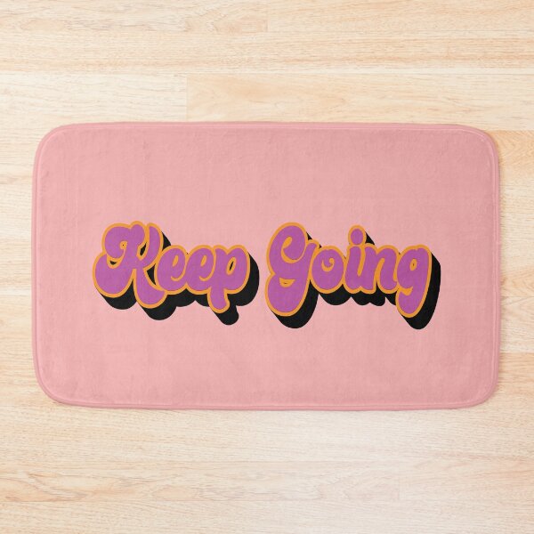 Item preview, Keep Going designed and sold by TheMurphyGirl.