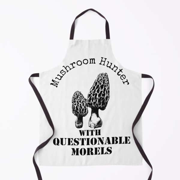 Item preview, Mushroom Hunter With Questionable Morels designed and sold by TrndSttr.