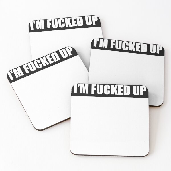 Item preview, I'm Fucked Up designed and sold by HiddenStar02.