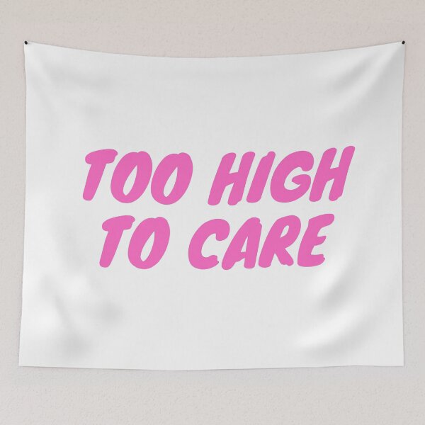 Item preview, TOO HIGH TO CARE | Smart Successful Stoner | Weed Memes designed and sold by AlfaEcho.