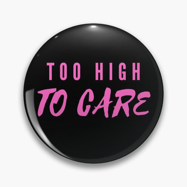 Item preview, TOO HIGH TO CAE | Smart Successful Stoner | Weed Memes designed and sold by AlfaEcho.
