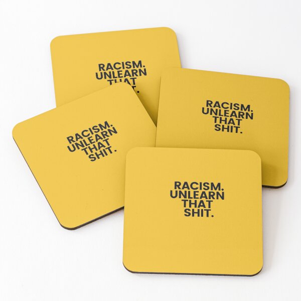 Item preview, Racism. Unlearn That Shit. designed and sold by Jennifer Branson.