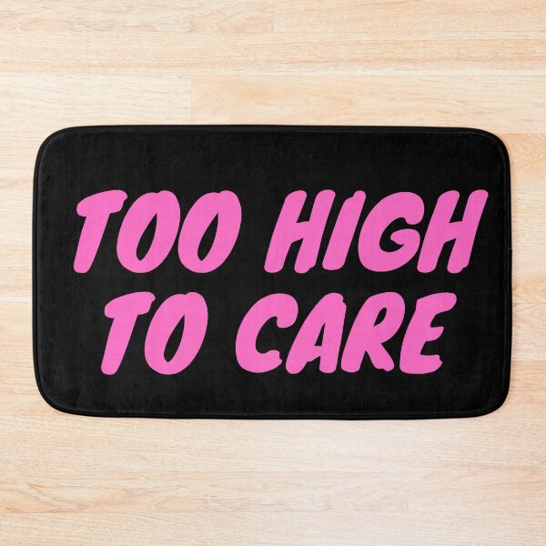 Item preview, TOO HIGH TO CARE | Smart Successful Stoner | Weed Memes designed and sold by AlfaEcho.
