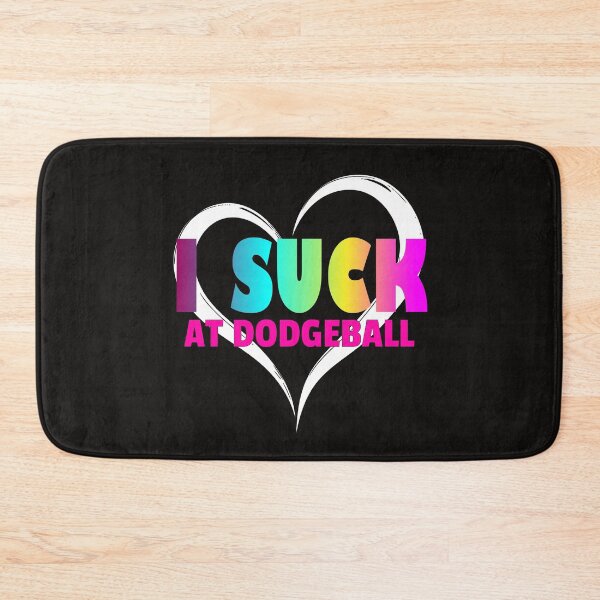 Item preview, Dodgeball I Suck Worst Player Gift designed and sold by TrndSttr.