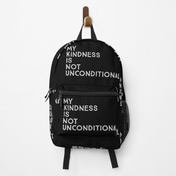 Item preview, My Kindness Is Not Unconditional Dark Edition designed and sold by IslandDrip.