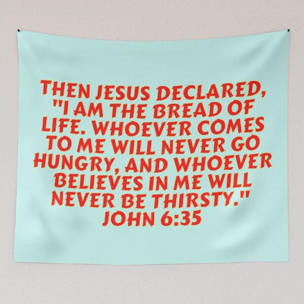 Item preview, Bible Verse John 6:35 designed and sold by Prayingwarrior.