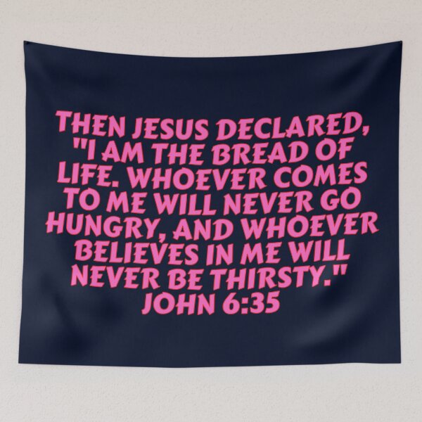 Item preview, Bible Verse John 6:35 designed and sold by Prayingwarrior.