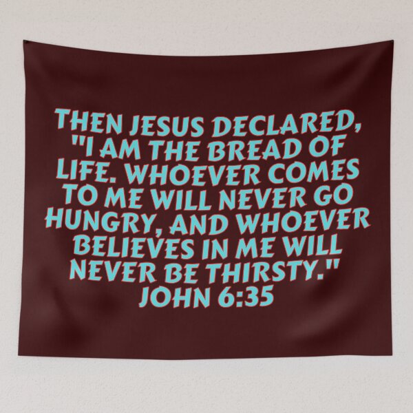 Item preview, Bible Verse John 6:35 designed and sold by Prayingwarrior.