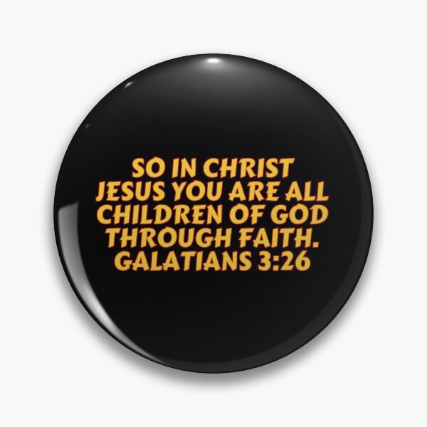 Item preview, Bible Verse Galatians 3:26 designed and sold by Prayingwarrior.
