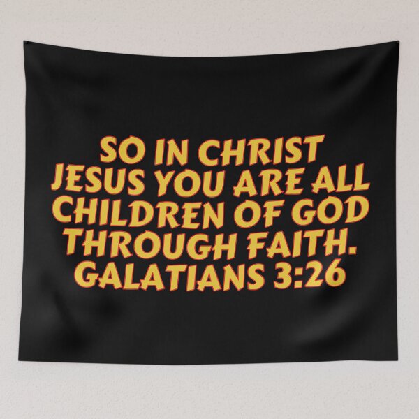 Item preview, Bible Verse Galatians 3:26 designed and sold by Prayingwarrior.