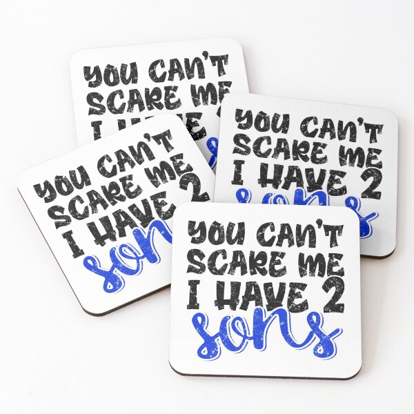 Item preview, You Can't Scare Me I Have 2 Sons designed and sold by FuntasticDez.