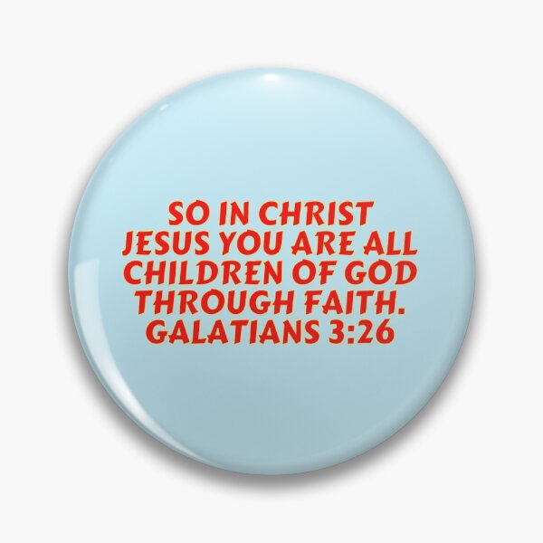 Item preview, Bible Verse Galatians 3:26 designed and sold by Prayingwarrior.
