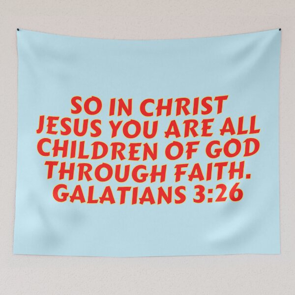 Item preview, Bible Verse Galatians 3:26 designed and sold by Prayingwarrior.