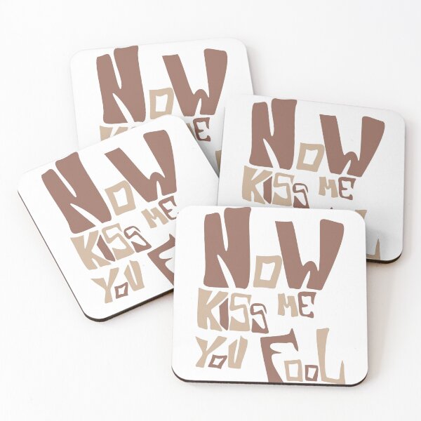Item preview, now kiss me you fool designed and sold by ohhellyeah.