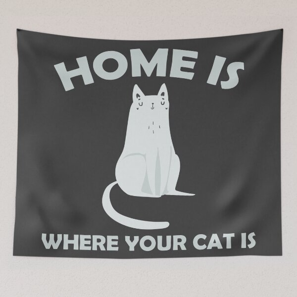 Item preview, Home is where your cat is in Gray designed and sold by Interpret108.