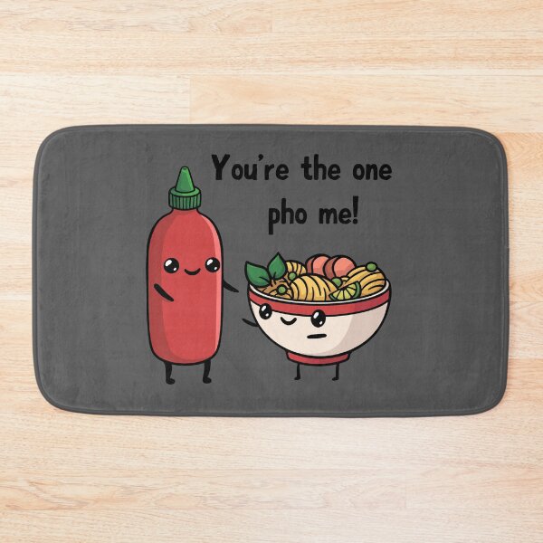 Item preview, You're The One Pho Me designed and sold by KarebearsTees.