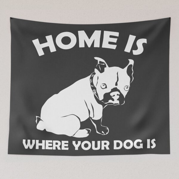 Item preview, Home is where your dog is in Gray designed and sold by Interpret108.