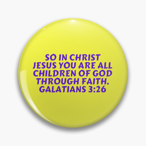 Item preview, Bible Verse Galatians 3:26 designed and sold by Prayingwarrior.