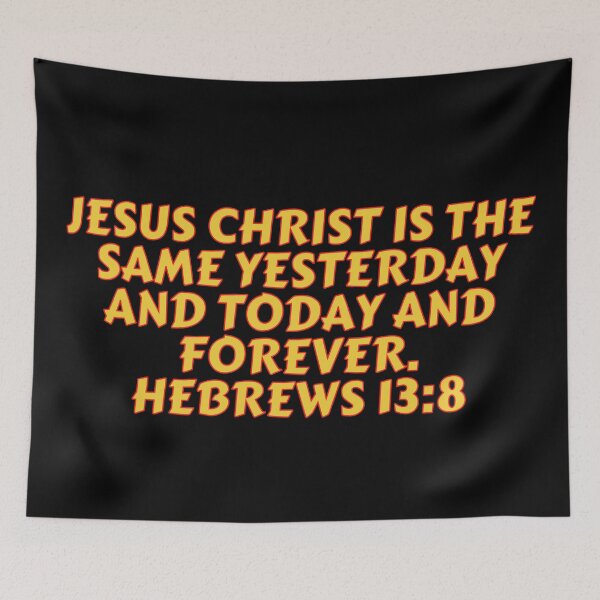Item preview, Bible Verse Hebrews 13:8 designed and sold by Prayingwarrior.