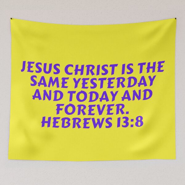 Item preview, Bible Verse Hebrews 13:8 designed and sold by Prayingwarrior.