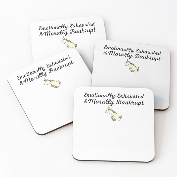 Item preview, Emotionally Exhausted and Morally Bankrupt - Cute Unicorn emotions - Quotes designed and sold by PIXEcompany.