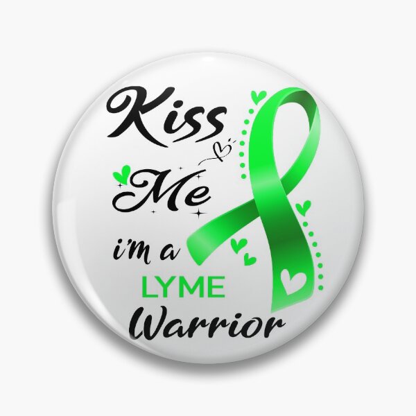 Item preview, Kiss Me I'm A LYME Warrior designed and sold by hvoid41.