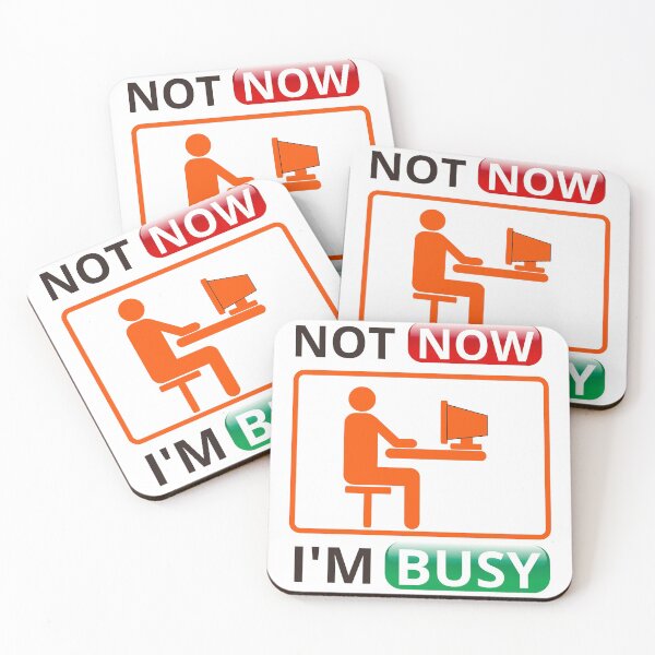 Item preview, Not now, I'm busy designed and sold by ronaldsonou.