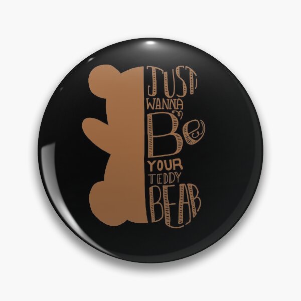 Item preview, Just wanna be your teddy bear designed and sold by starnish.