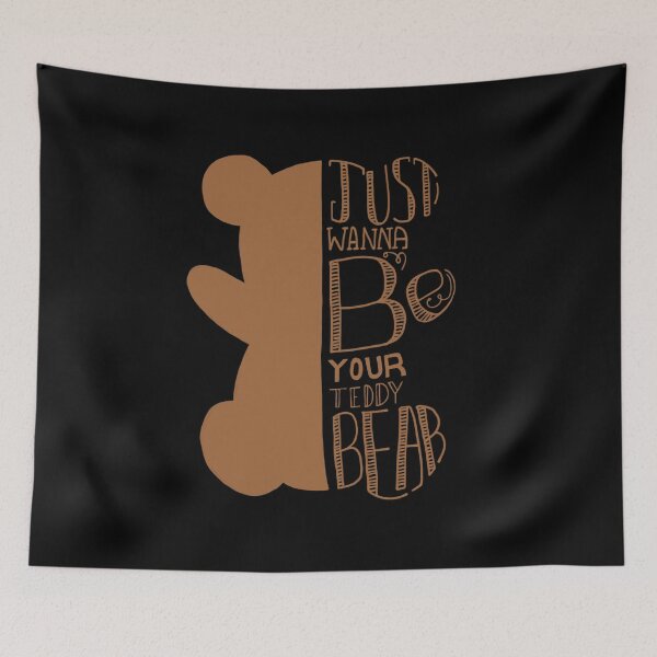 Item preview, Just wanna be your teddy bear designed and sold by starnish.