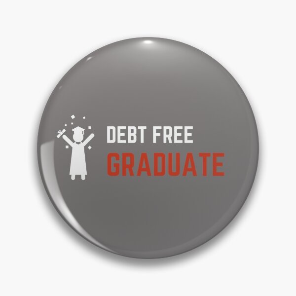 Item preview, Debt Free Graduate designed and sold by g-raph.