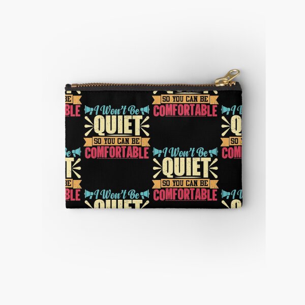 Item preview, I Won't Be Quiet So You Can Be Comfortable | I Won't Be Silient designed and sold by GravitiTees.