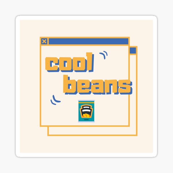 Cool Beans! Sticker