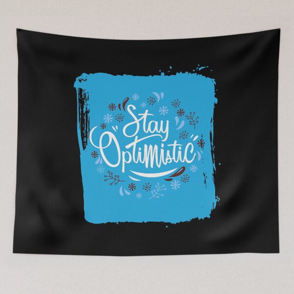 Item preview, Stay Optimistic designed and sold by Troy Green.