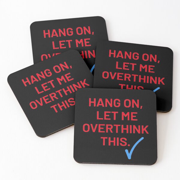 Item preview, Hang on, let me overthink this. designed and sold by Adilmks.