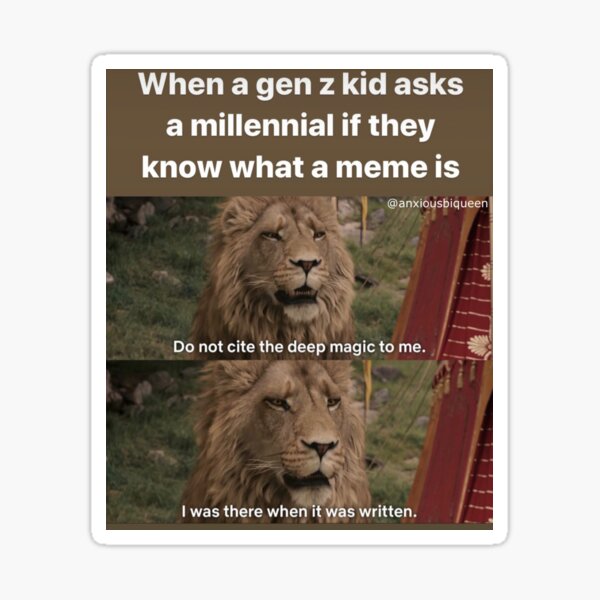 When a Gen Z kid asks a Millennial if they know what a Meme Is Sticker  for Sale by alisonleasmith