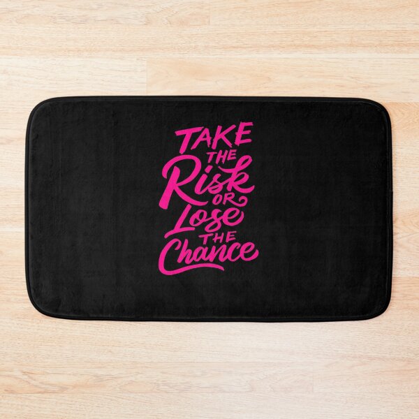 Item preview, Take the risk or lose the chance designed and sold by HumanwreckageRB.