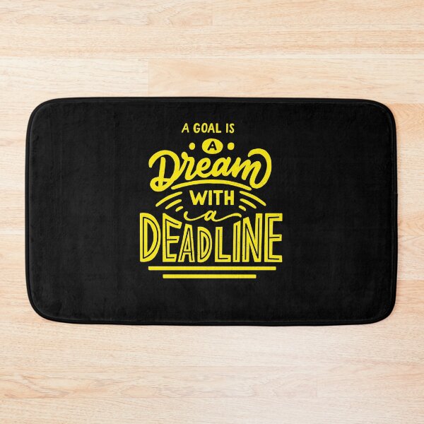 Item preview, A goal is a dream with a deadline designed and sold by HumanwreckageRB.