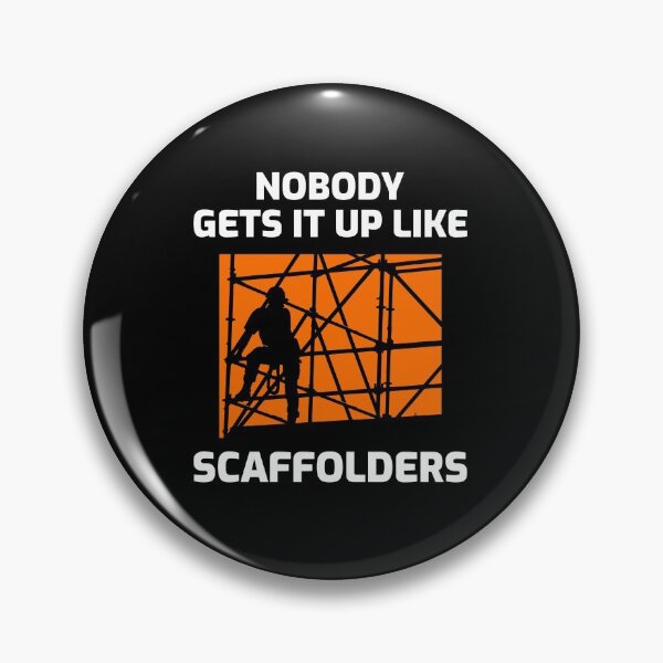 Item preview, Scaffolder Scaffold Builder Scaffolding Platform Worker Funny Sayings designed and sold by CuteDesigns1.