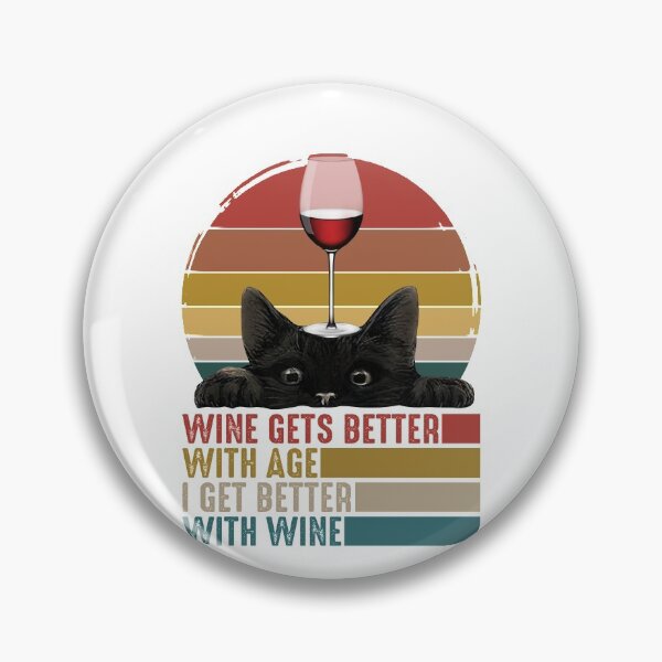 Item preview, Pet Funny Wine gets better with age I get better with wine cat with wine, Shirt, T-shirt designed and sold by PamelaMeister20.